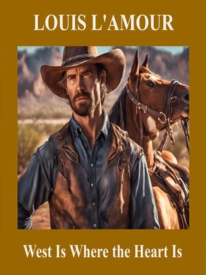 cover image of West Is Where the Heart Is